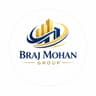 Braj Mohan Group